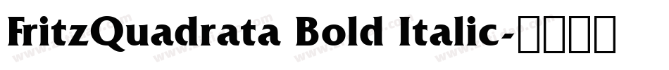 FritzQuadrata Bold Italic字体转换